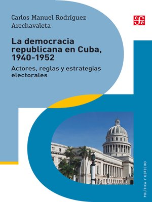 cover image of La democracia republicana en Cuba 1940-1952